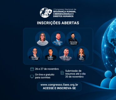I Congresso Nacional de Segurança Humana, Cibersegurança e Direitos Humanos